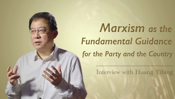 Marxism as the Fundamental Guidance for the Party and the Country