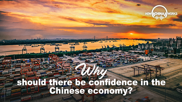 Why should there be confidence in the Chinese economy?