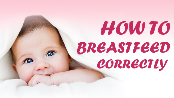 How to breastfeed correctly