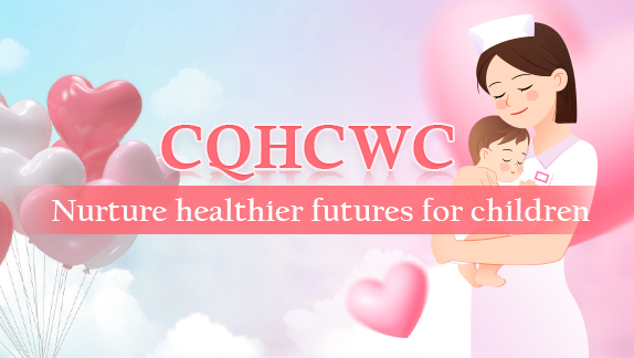 CQHCWC: Nurture healthier futures for children