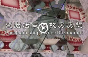 Porcelain shop owner Rozimamat