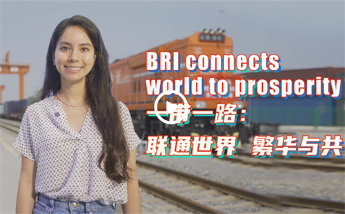 How China works: BRI connects world to prosperity