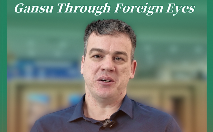 Gansu through foreigner's eyes: Lanzhou University remains true to its founding mission