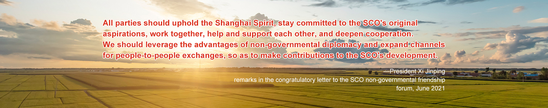 President Xi Jinping  remarks in the congratulatory letter to the SCO non-governmental friendship forum