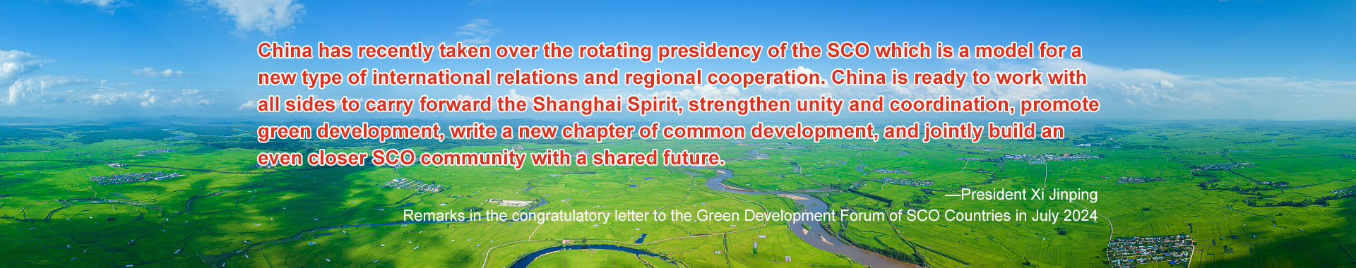 President Xi Jinping remarks in the congratulatory letter to the Green Development Forum of SCO Countries in July 2024-2