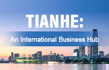 Tianhe: An International Business Hub