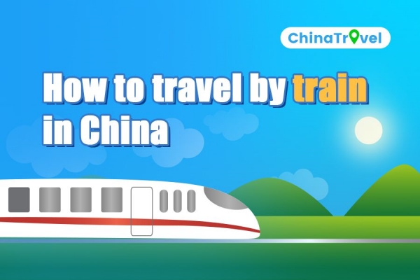 How to travel by train in China