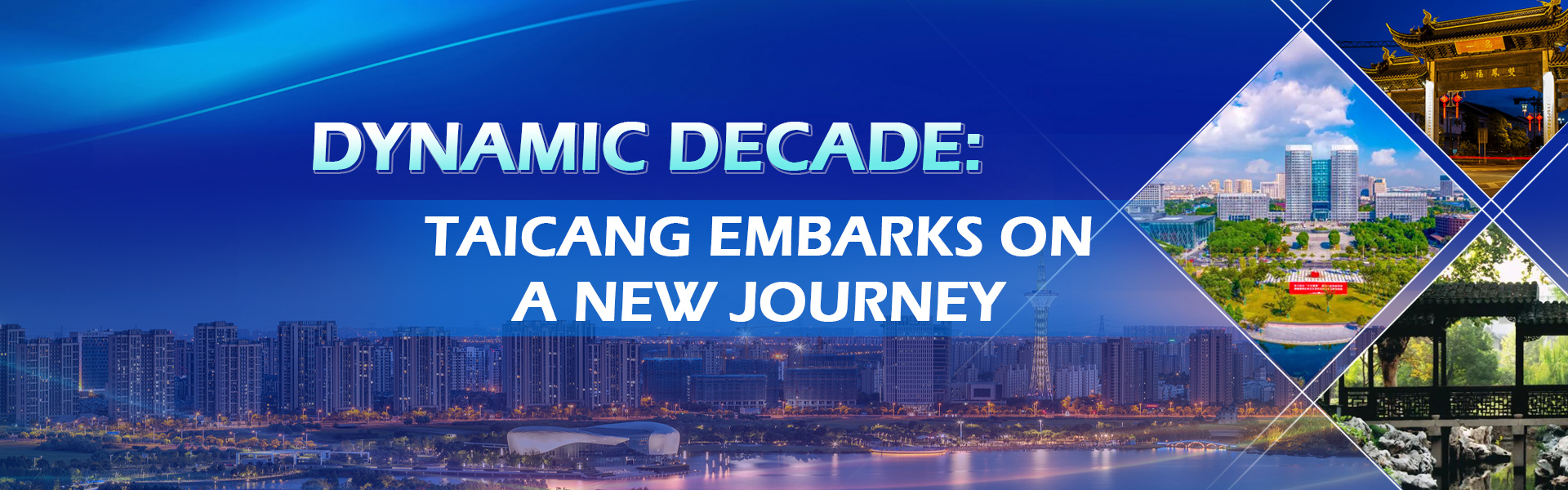 Dynamic decade: Taicang embarks on on a new journey