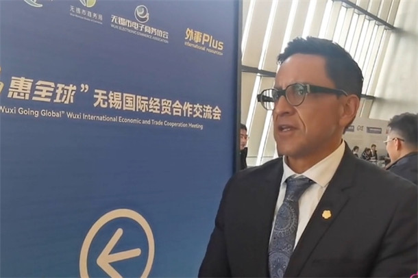 Mexican guest lauds Wuxi for its open-mindedness