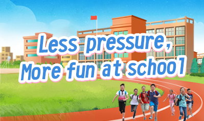 Less pressure, more fun at school