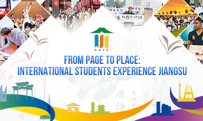 From page to place: International students experience Jiangsu