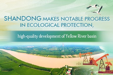 Shandong highlights Yellow River development