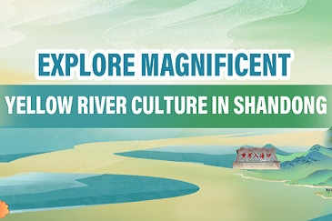 Explore magnificent Yellow River culture in Shandong