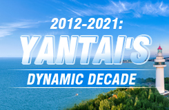 2012-2021: Yantai's dynamic decade