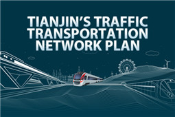 Tianjin's Traffic Transportation Network Plan