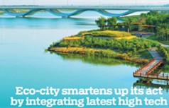 Eco-city smartens up its act  by integrating latest high tech