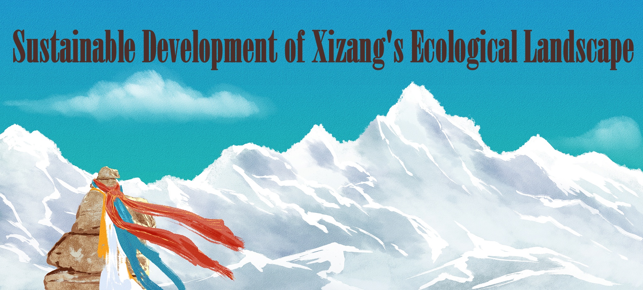 Sustainable Development of Xizang's Ecological Landscape