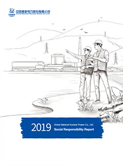 2019 China National Nuclear Power Co., Ltd. Social Responsibility Report