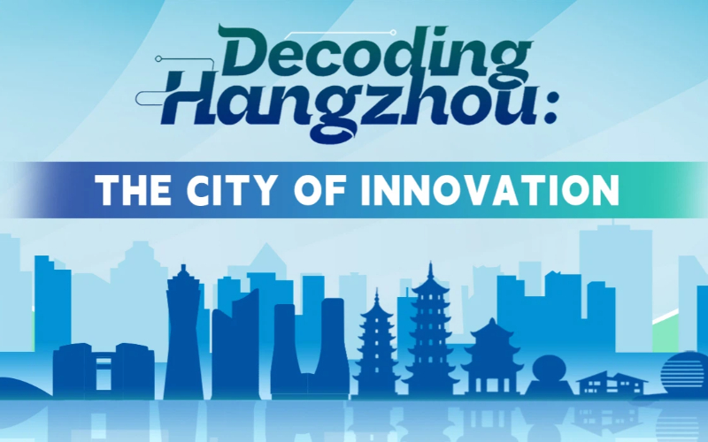 Hangzhou: City of innovation