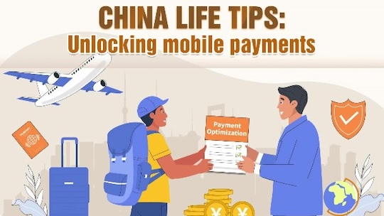 China Life Tips: Unlocking mobile payments